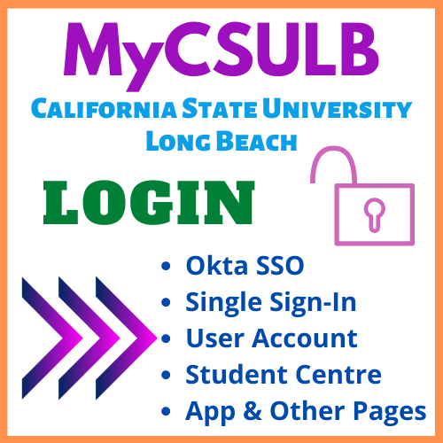 MyCSULB Login @ Single Sign In, SSO, Okta [Quick Access]
