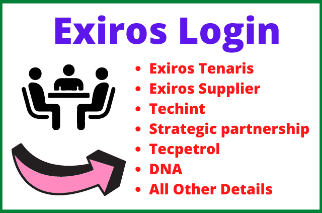 Exiros Login To Supplier Workplace & Tenaris Accounts- Quick Ways